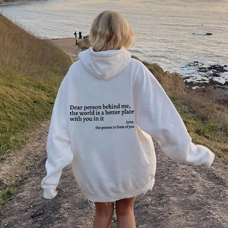 New Dear Person Behind Me,the World Is A Better Place,with You In It,love,the Person In Front Of You,Women's Plush Letter Printed Kangaroo Pocket Drawstring Printed Hoodie Unisex Trendy Hoodies
