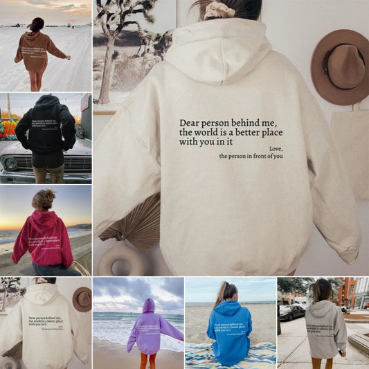 New Dear Person Behind Me,the World Is A Better Place,with You In It,love,the Person In Front Of You,Women's Plush Letter Printed Kangaroo Pocket Drawstring Printed Hoodie Unisex Trendy Hoodies